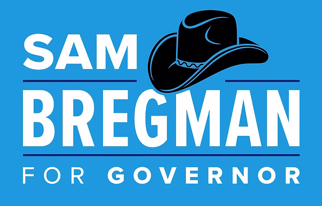 Sam Bregman for Governor